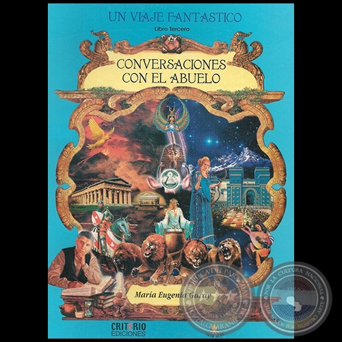 CONVERSACIONES CON EL ABUELO - Autora: MARÍA EUGENIA GARAY - Año 2005